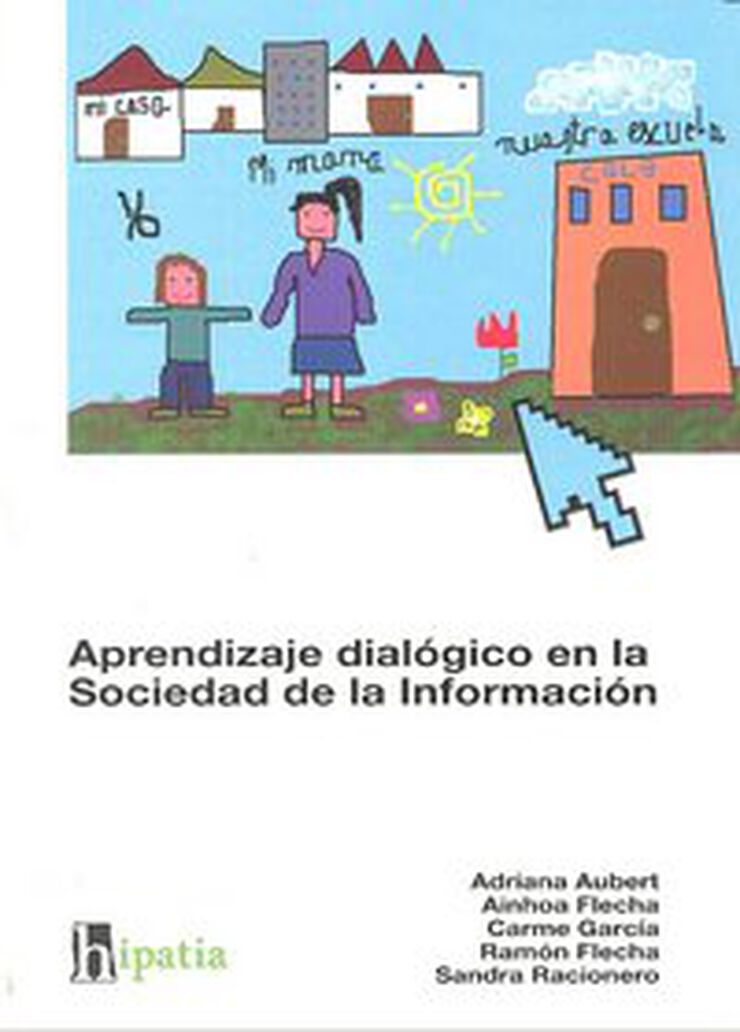 Aprendizaje dial&oacute;gico en la sociedad de