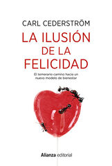 La ilusión de la felicidad La ilusión de la felicidad