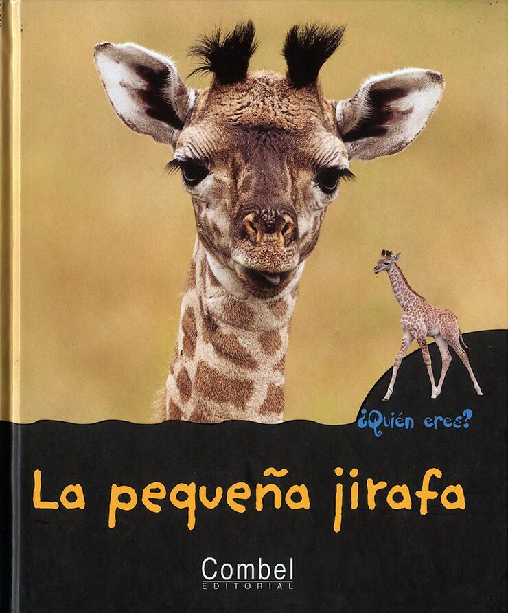 Pequeña jirafa, La