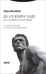 El cuerpo nazi. El cuerpo contenido