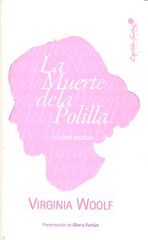 La muerte de la polilla y otros escritos La muerte de la polilla y otros escritos