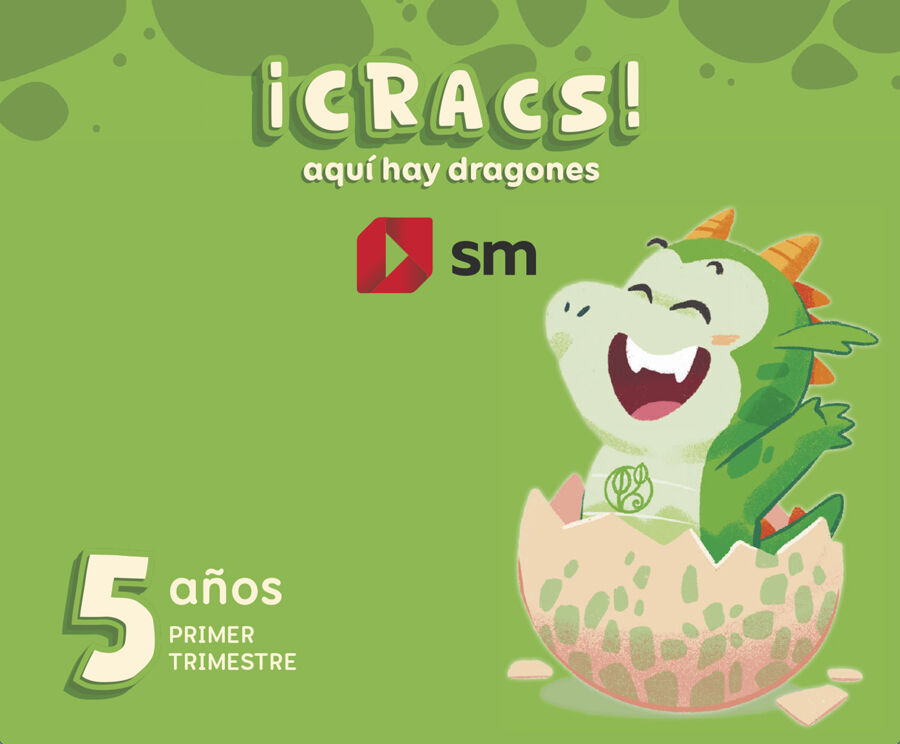 Metodo globalizado. 5 a&ntilde;os. 1 Trimestre. &iexcl;Cracs! Aqu&iacute; hay dragones