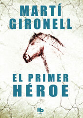 El primer héroe El primer héroe