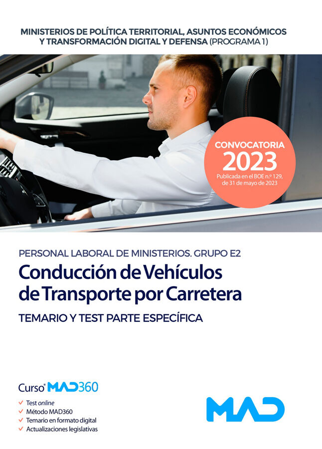 Conducci&oacute;n de Veh&iacute;culos de Transporte por Carretera (Gr. Prof. E2) Ministerios de Pol&iacute;tica Territorial, Asuntos Econ&oacute;micos y Transformaci&oacute;n Digital,