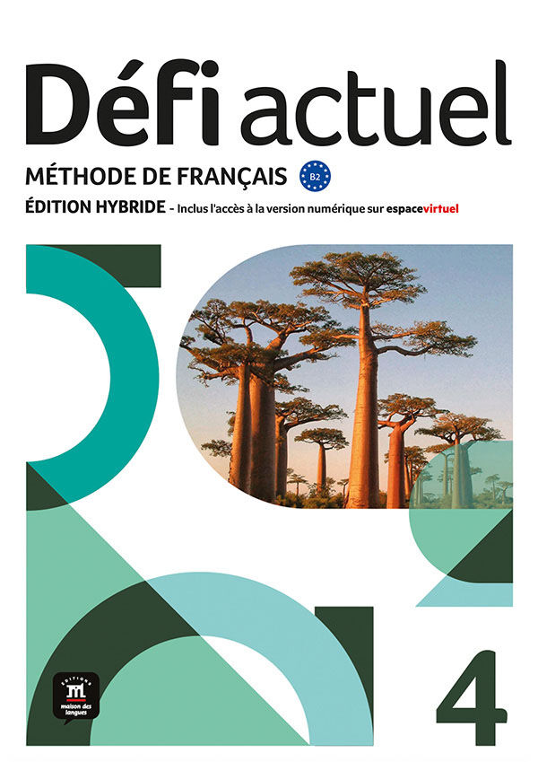 D&eacute;fi actuel 4 &Eacute;d. hybride Livre de l'&eacute;l&egrave;ve