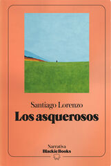 Los asquerosos (colecci&oacute;n Narrativa Blackie Books)