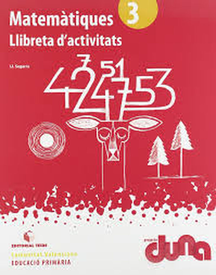 Matemàtiques-llibreta/Duna PRIMÀRIA 3 Teide Text 9788430717576