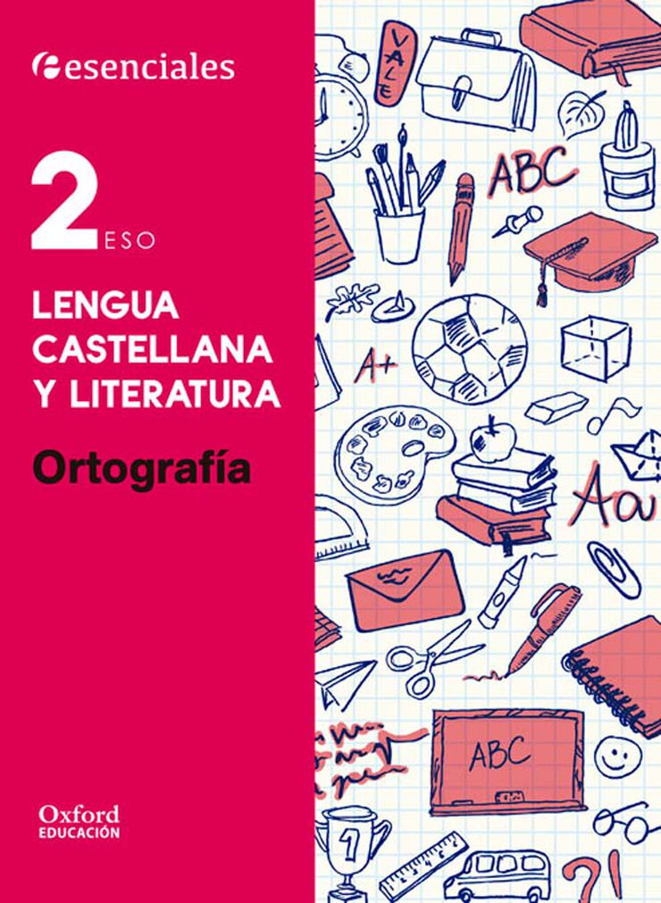 Ortografía/Esenciales 2 Eso
