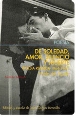 De soledad, amor, silencio y muerte De soledad, amor, silencio y muerte