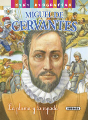 Miguel de Cervantes Miguel de Cervantes