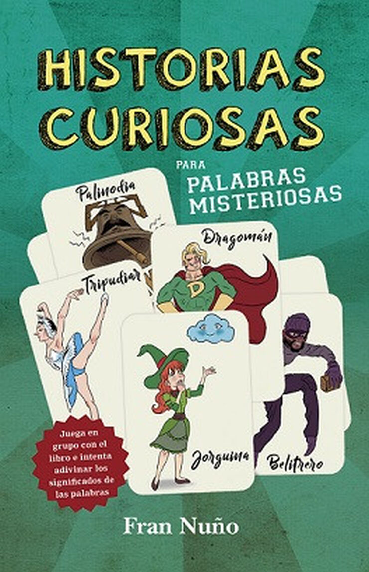 Historias curiosas para palabras misteriosas