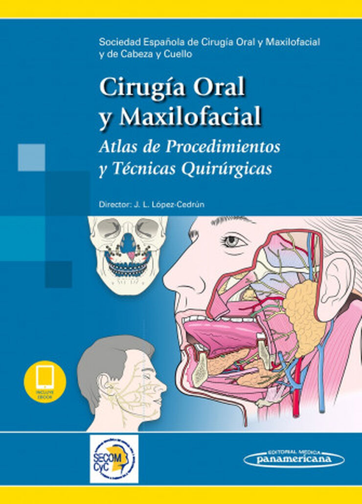 Cirugía Oral y Maxilofacial. Incluye eBo