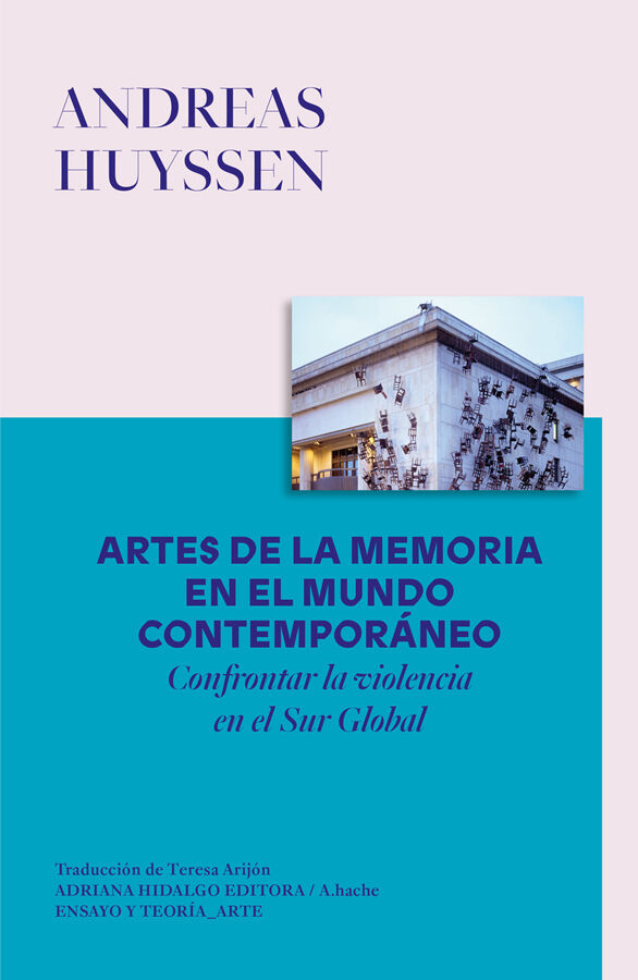 Artes de la memoria en el mundo contempor&aacute;neo