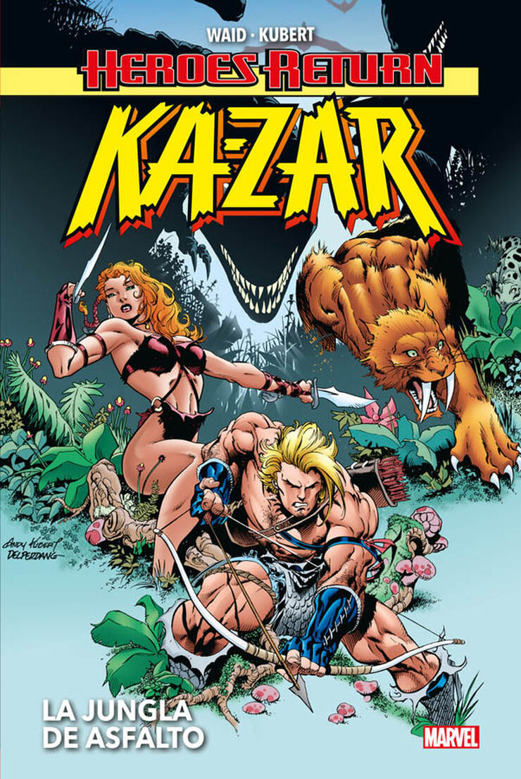 Heroes Return Kazar. La Jungla De Asfalto