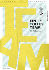 Ein tolles Team A1.1. Arbeitsbuch plus interaktive Version