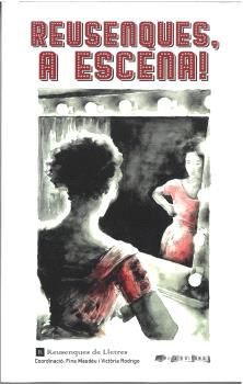 Reusenques, a escena!