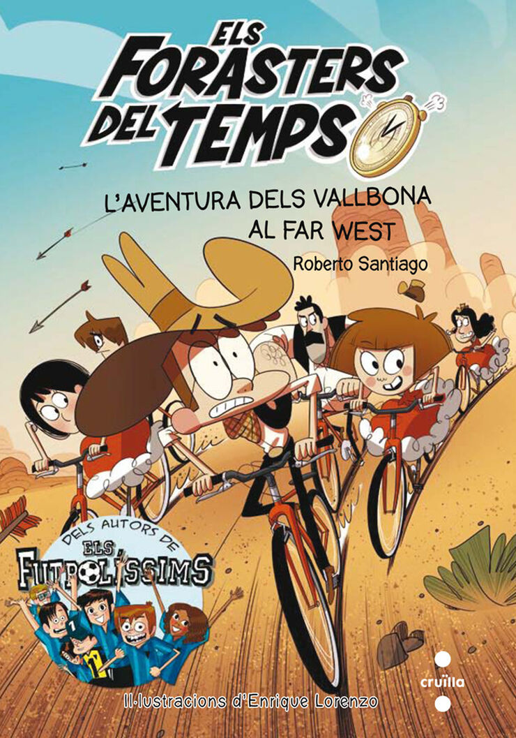 Els Forasters del temps 1: L'aventura dels Vallbona al Far West