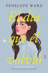 El día que él volvió El día que él volvió