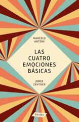 Las cuatro emociones básicas Las cuatro emociones básicas