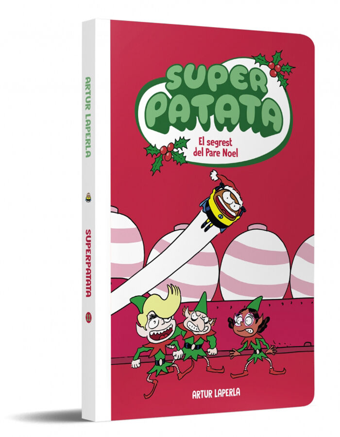 Superpatata 11 El segrest del Pare Noel (NOVA EDICI&Oacute;)