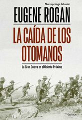 La caída de los otomanos La caída de los otomanos