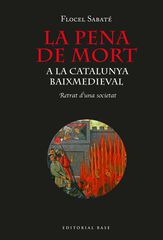 La pena de mort a la Catalunya baixmedieval