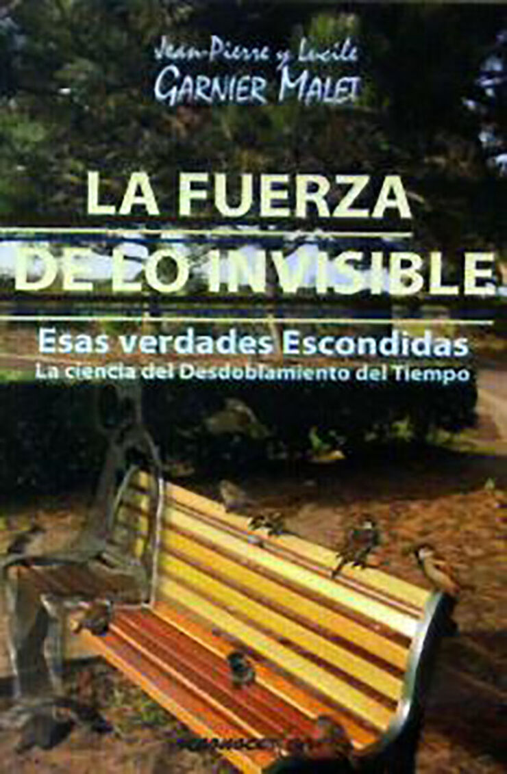 La Fuerza de lo Invisible