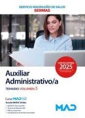 Auxiliar Administrativo/a del Servicio Madrile&ntilde;o de Salud. Temario volumen 3