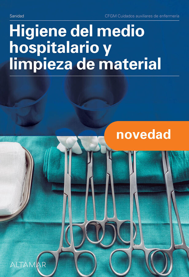 Higiene del medio hospitalario y limpieza del material. Nueva edici&oacute;n