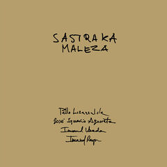 Sastraka/Maleza