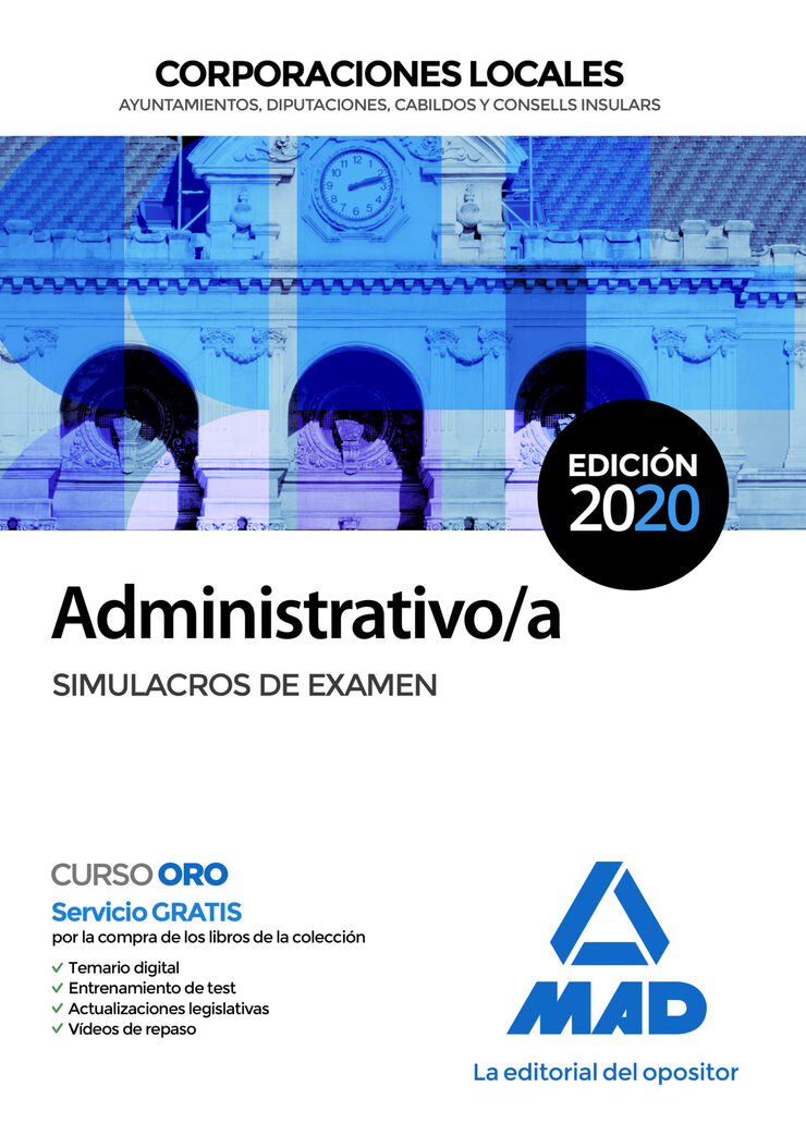 Administrativo/A De Corporaciones Locales. Simulacros De Examen