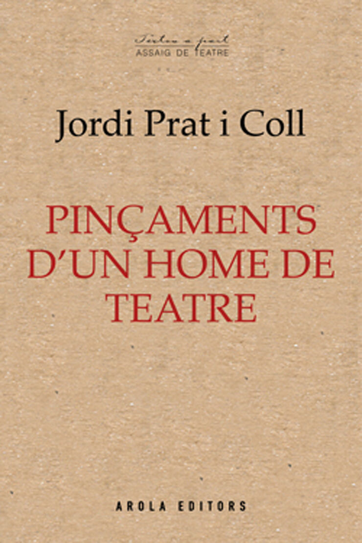 Pinçaments d'un home de teatre