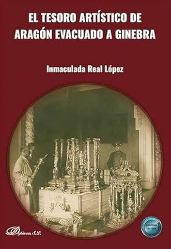 El tesoro art&iacute;stico de Arag&oacute;n evacuado a Ginebra
