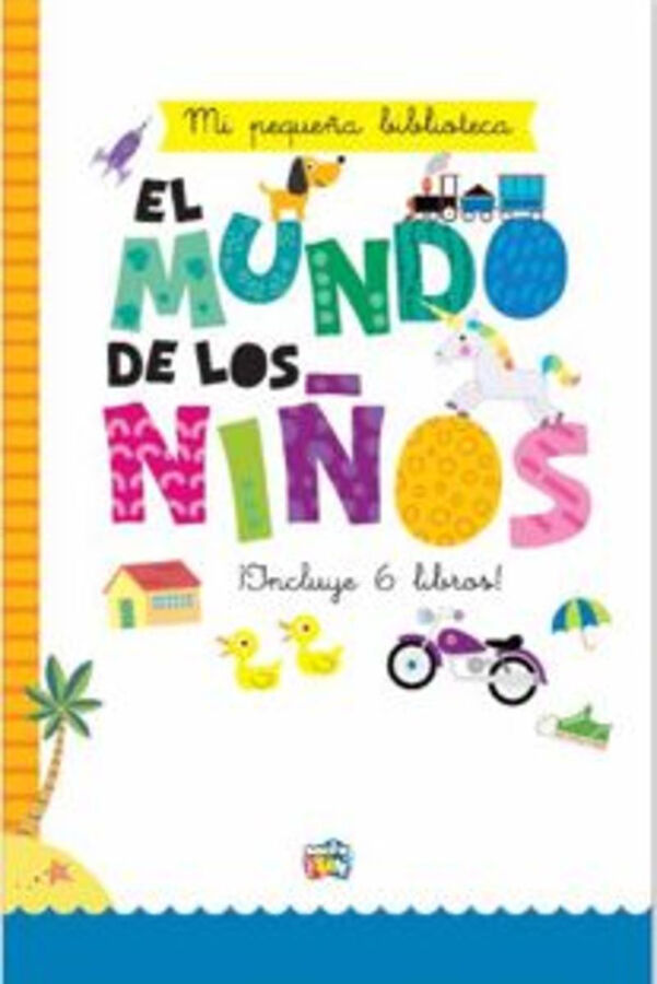 El mundo de los ni&ntilde;os - Mi peque&ntilde;a biblioteca