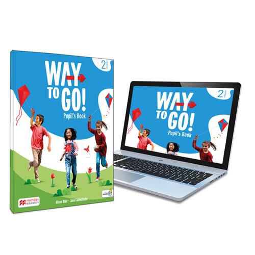 Way To Go! 2 Pupil'S Book: Libro De Texto De Ingl&eacute;s Impreso Con Acceso A La Versi&oacute;n Digital