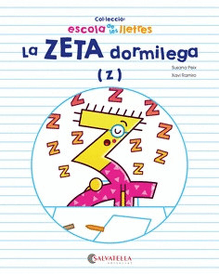 La zeta dormilega (z)