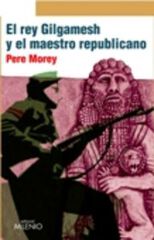 El rey Gilgamesh y el maestro republicano