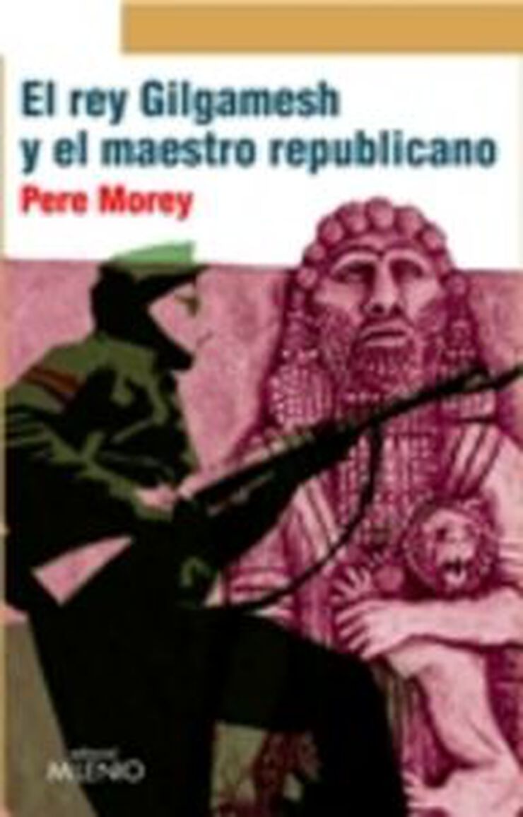 El rey Gilgamesh y el maestro republicano