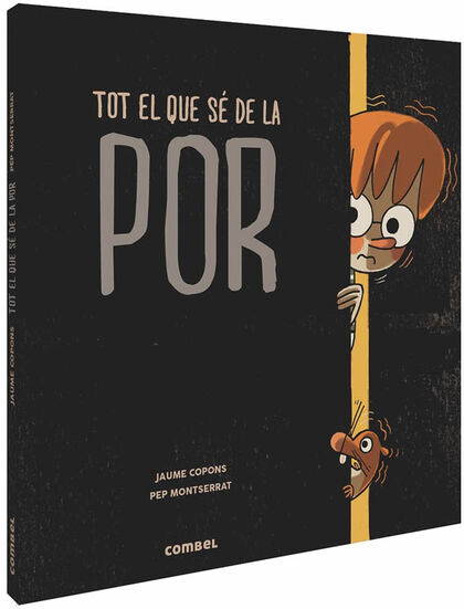 Tot el que sé de la por Tot el que sé de la por