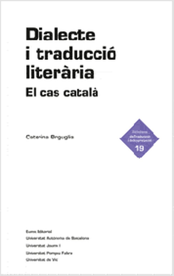 Dialecte i traducció literària. El cas català