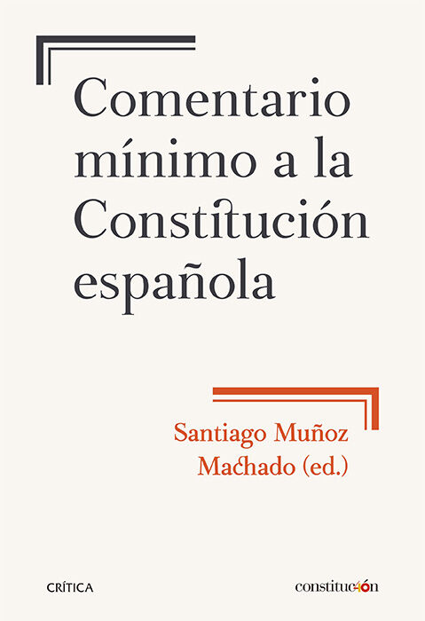 Comentario m&iacute;nimo a la Constituci&oacute;n espa