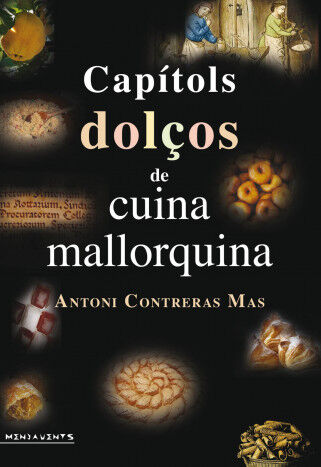 Cap&iacute;tols dol&ccedil;os de cuina mallorquina