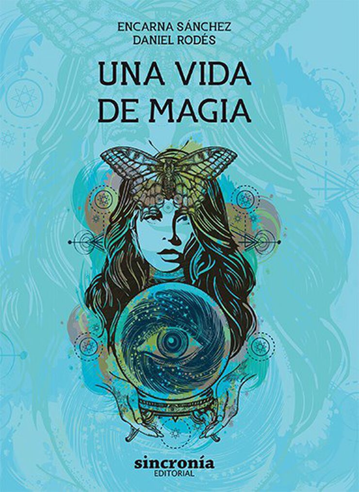 Una Vida De Magia