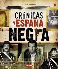 Crónicas de la España negra Crónicas de la España negra