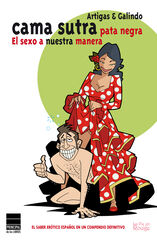 Cama sutra pata negra : El sexo a nuestr