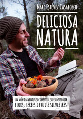 Deliciosa natura Deliciosa natura