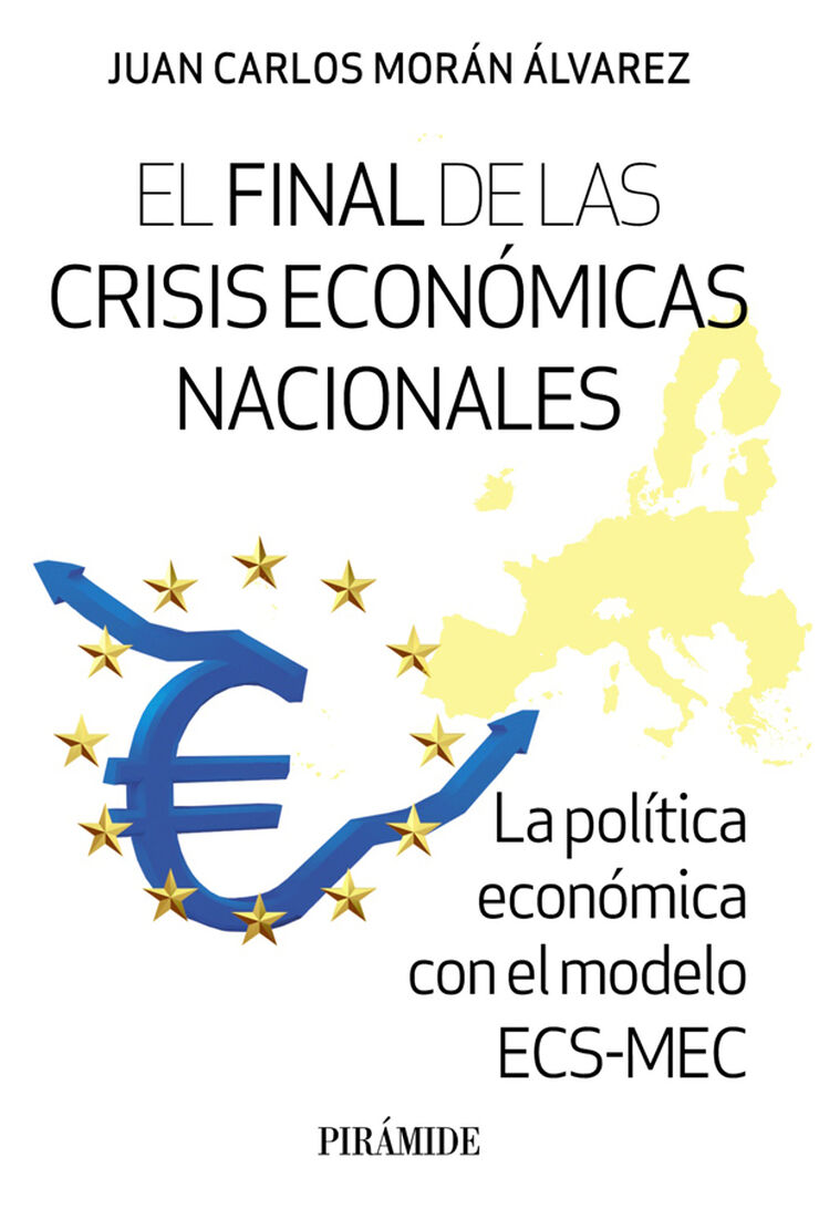 El final de las crisis económicas nacionales