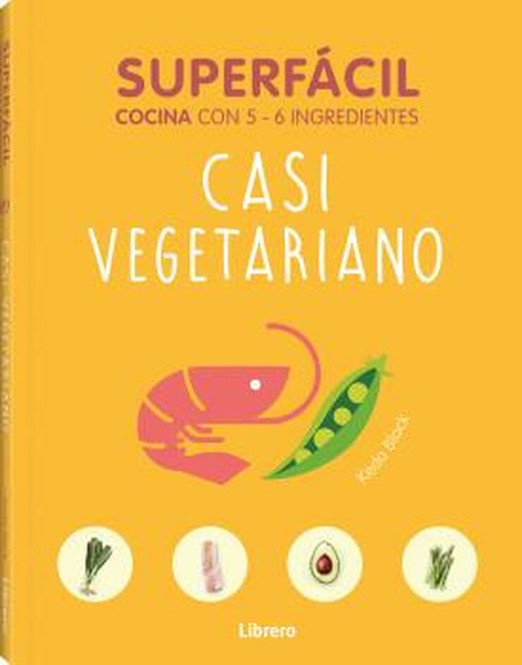 Superfácil. Casi vegetariano