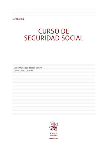 Curso de seguridad social 18&ordf; Edici&oacute;n