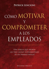 CÓMO MOTIVAR Y COMPROMETER A LOS EMPLEAD